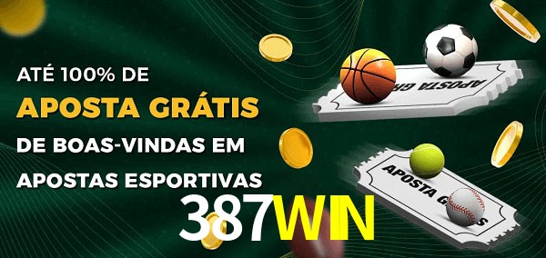 387WIN Ate 100% de Aposta Gratis
