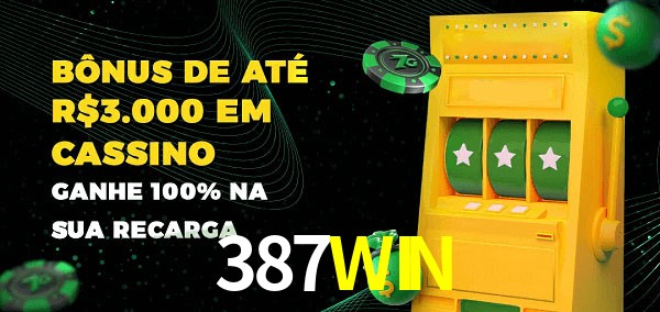 387WIN melhor bônus de depósito